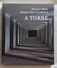 Livro novo - fotografia / arquitectura - "A Torre" - Duarte Belo