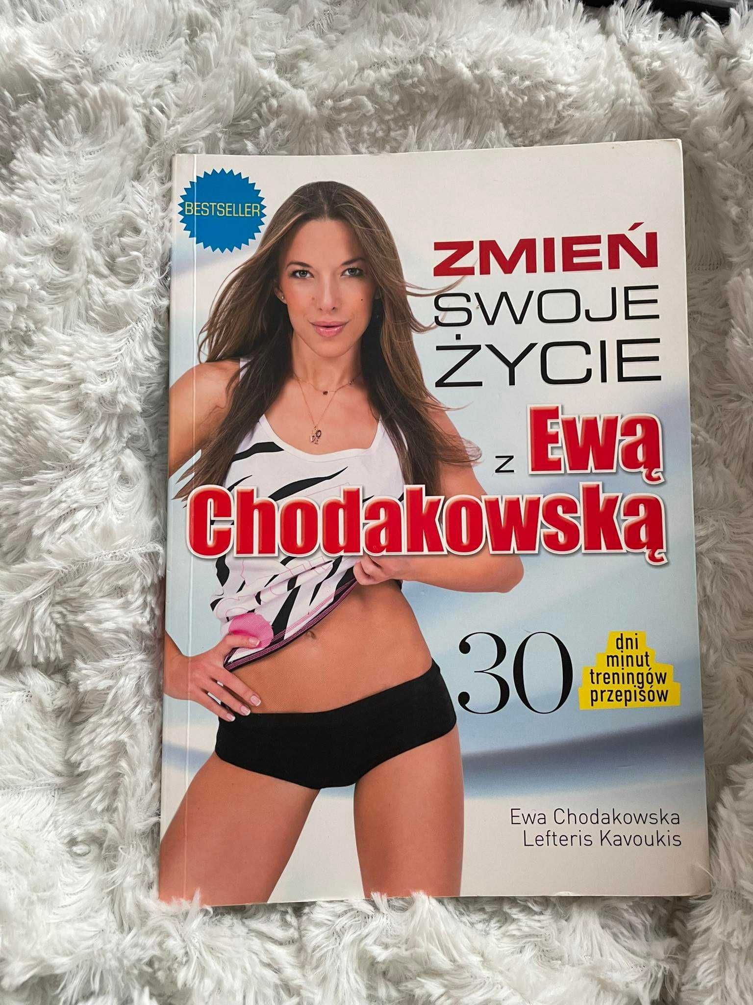 Zmień swoje życie z Ewą Chodakowską książka