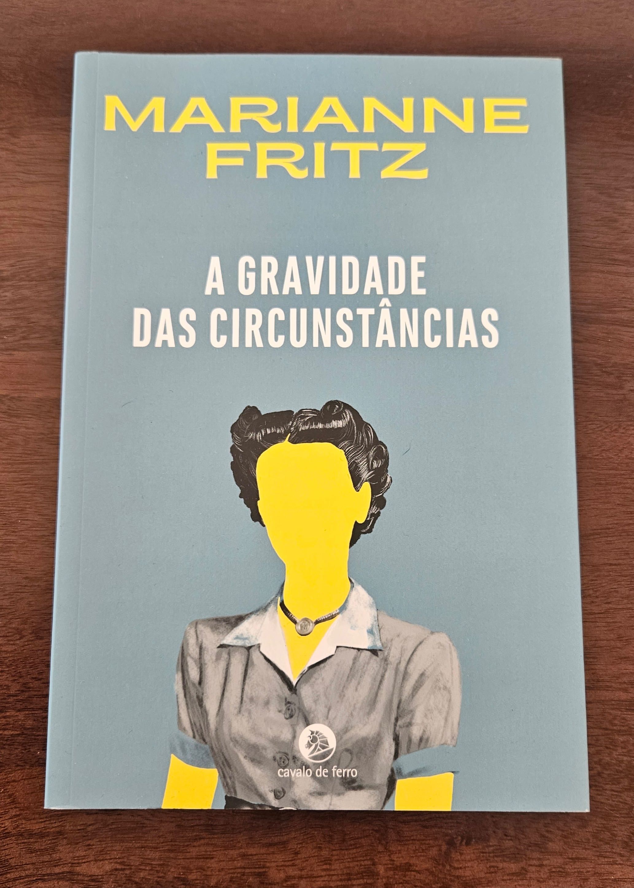 A Gravidade das Circunstâncias, de Marianne Fritz
