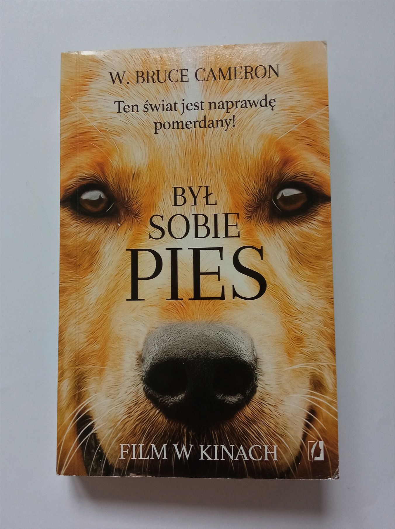 Książka „Był sobie pies" W.Bruce Cameron