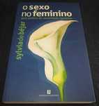 Livro O Sexo no Feminino Guia Prático Sylvia de Béjar