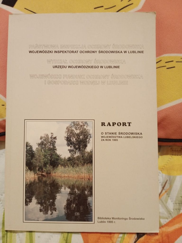 Raport o stanie środowiska woj. lubelskiego za rok 1995