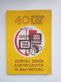 40 lat Zespołu Szkół Elektrycznych w Białymstoku