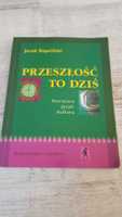 Przeszłość to Dziś klasa 3 - Jacek Kopciński