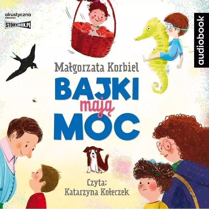 Bajki mają moc. Audiobook. StoryBox