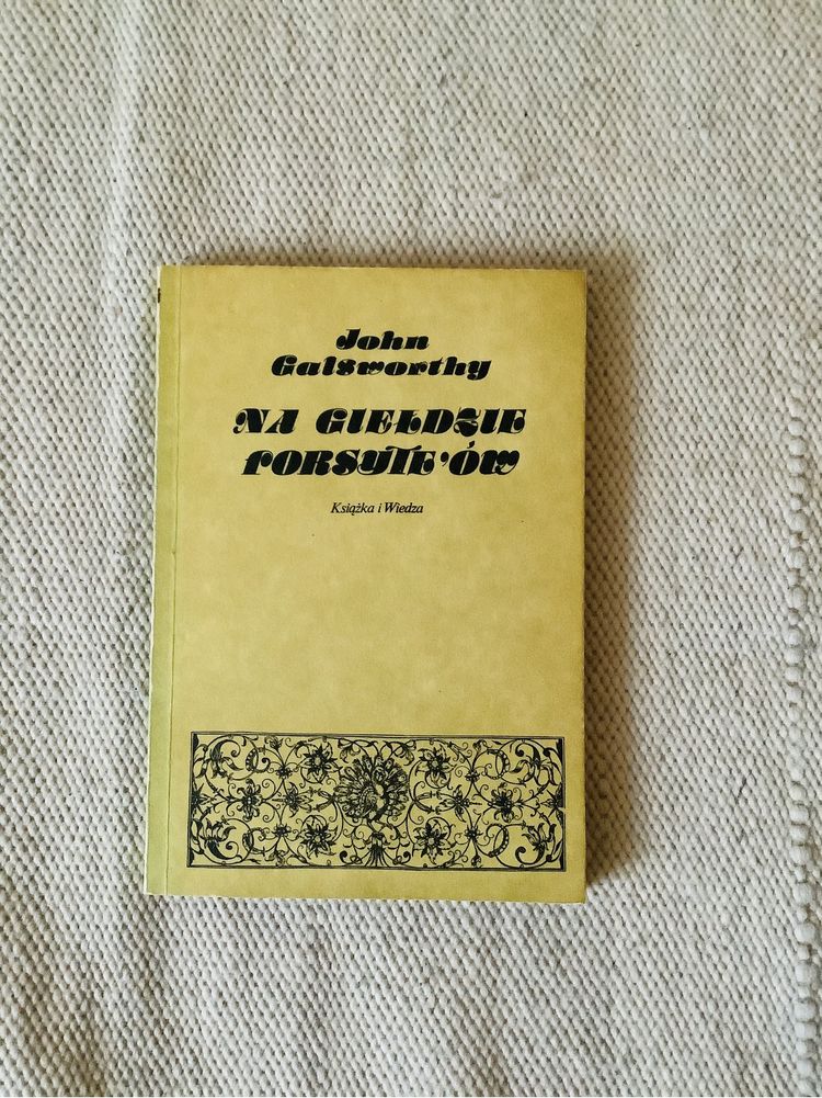 Książka Na giełdzie Forsyte’ów John Galsworthy powieść
