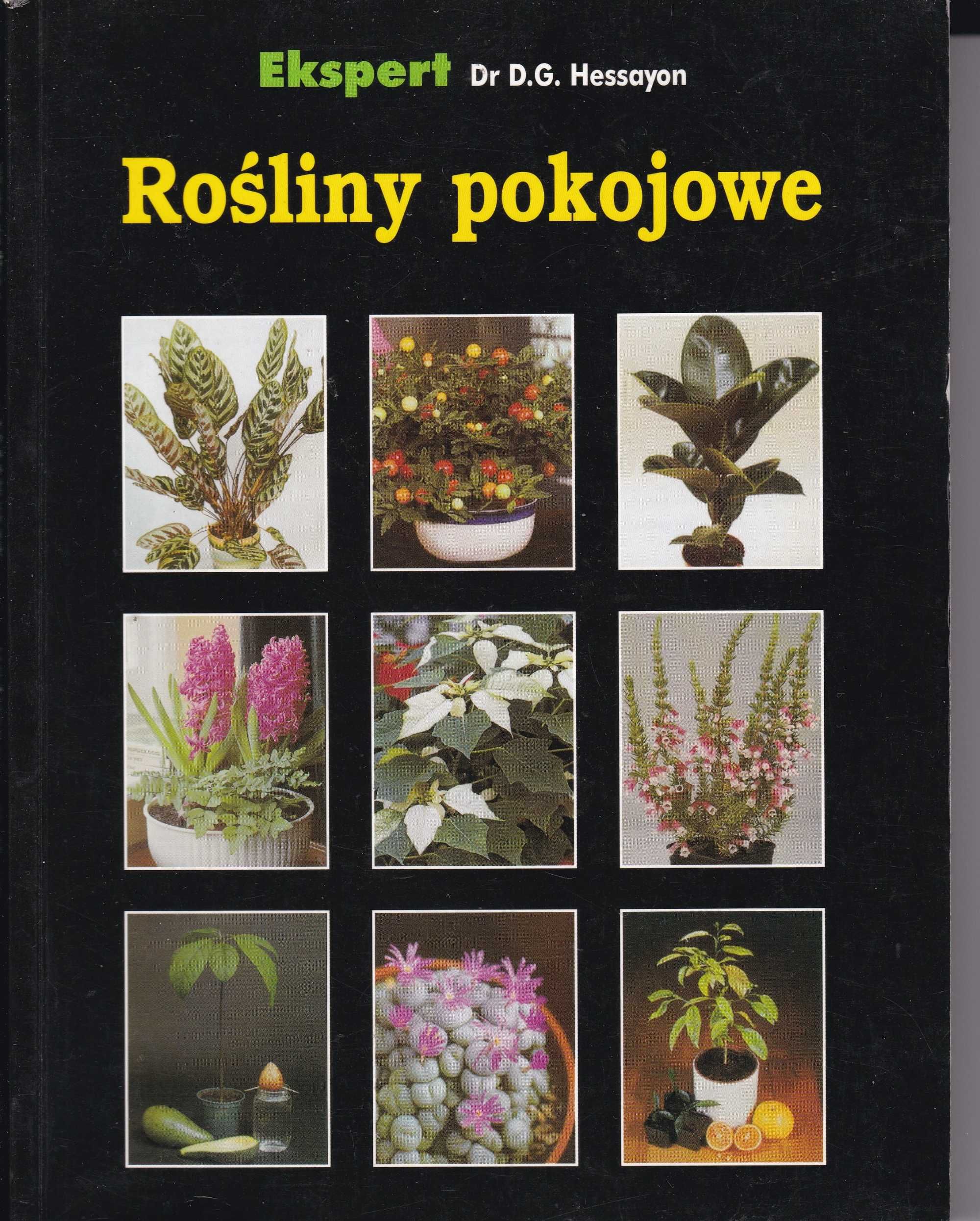 Rośliny Pokojowe Ekspert - 
Dr D.G. Hessayon