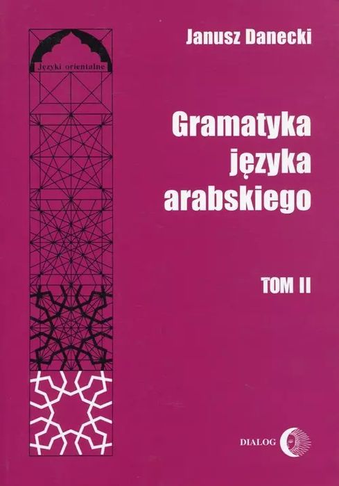 Gramatyka języka arabskiego. Tom 2. Dialog