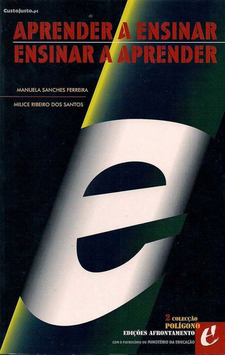 Aprender a Ensinar. Ensinar a Aprender