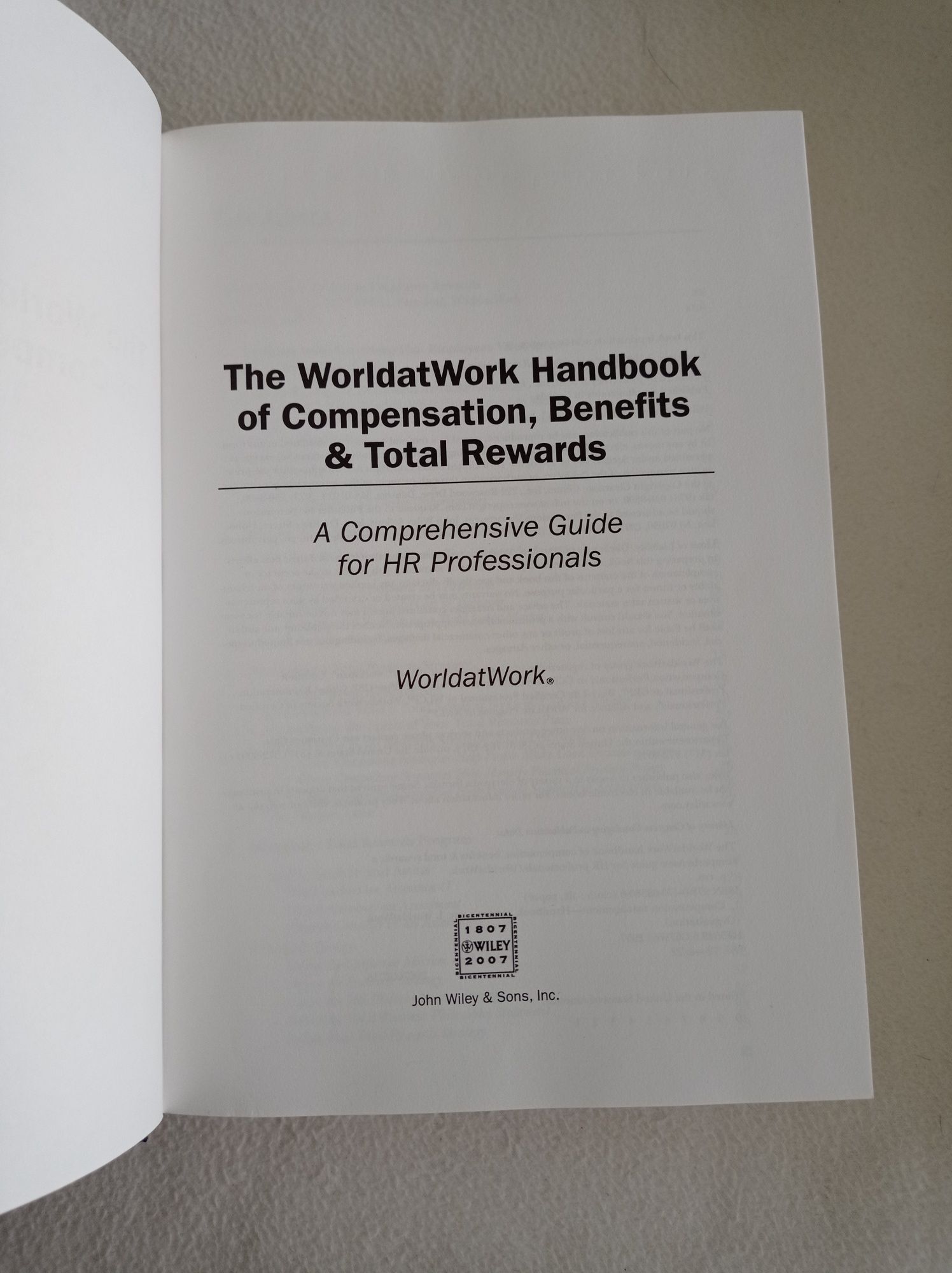 The Worldatwork Handbook of compensation, benefits & total rewards