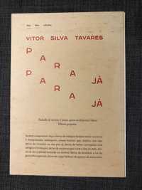 Para já para já  de Vitor Silva Tavares