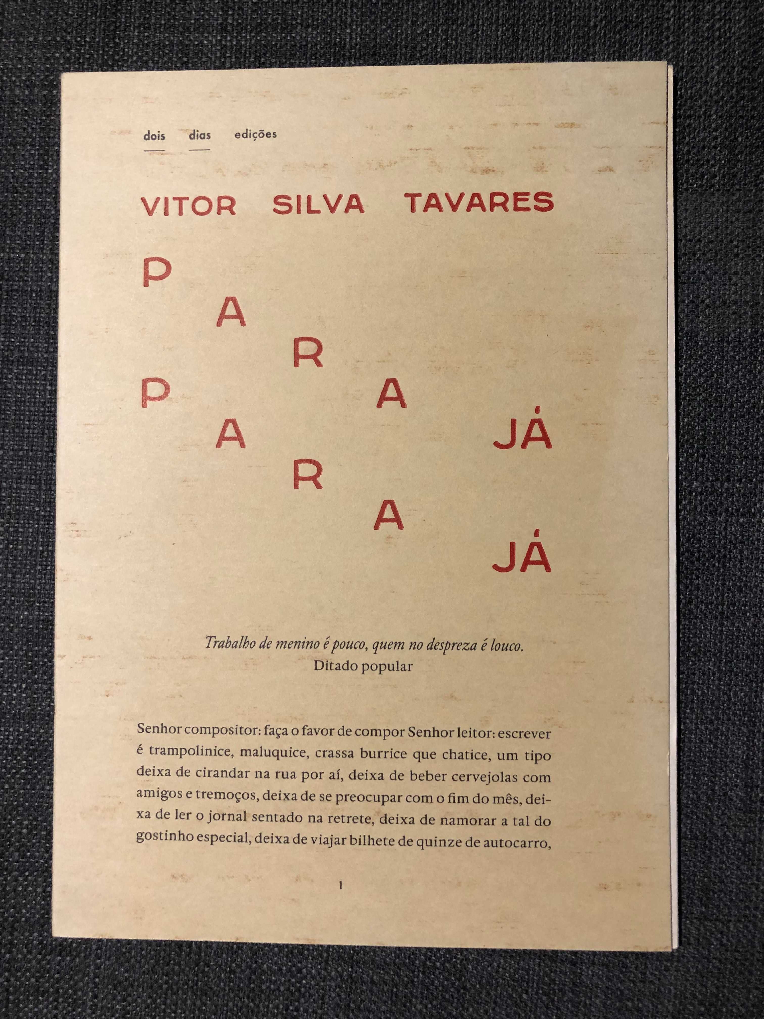 Para já para já  de Vitor Silva Tavares