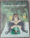 Skarga Utraconych Ziem, Tom 3, Czarownice, Regina Obscura