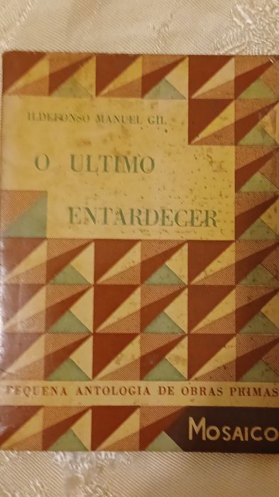 Livro "O Último Entardecer" de Ildefonso Manuel Gil