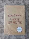 Herberto Helder A morte sem mestre
