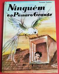 Livro "Ninguém e o Pássaro Grande", Fernando Cardoso