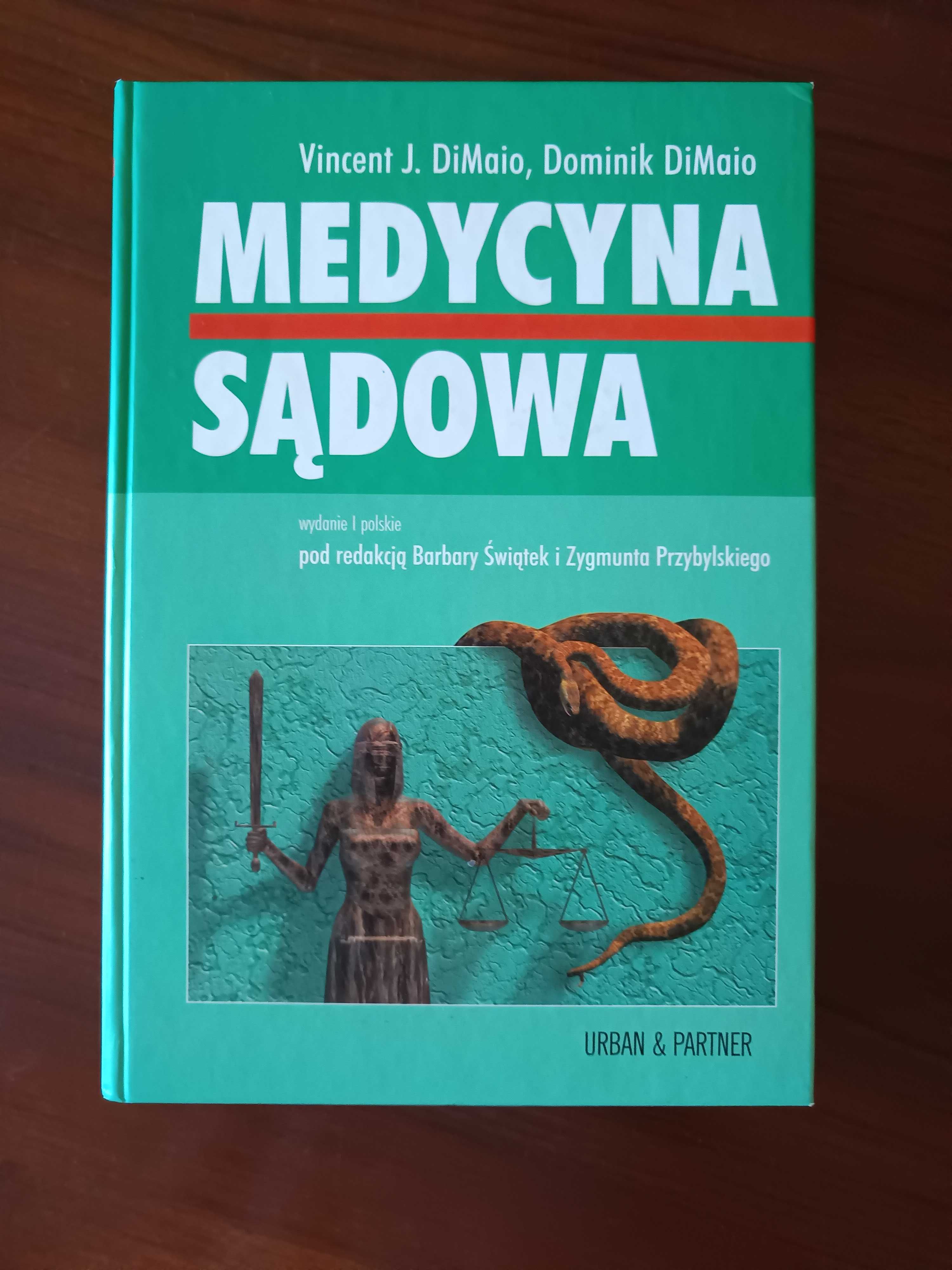 Medycyna sądowa - Vincent DiMaio , Dominik DiMaio
