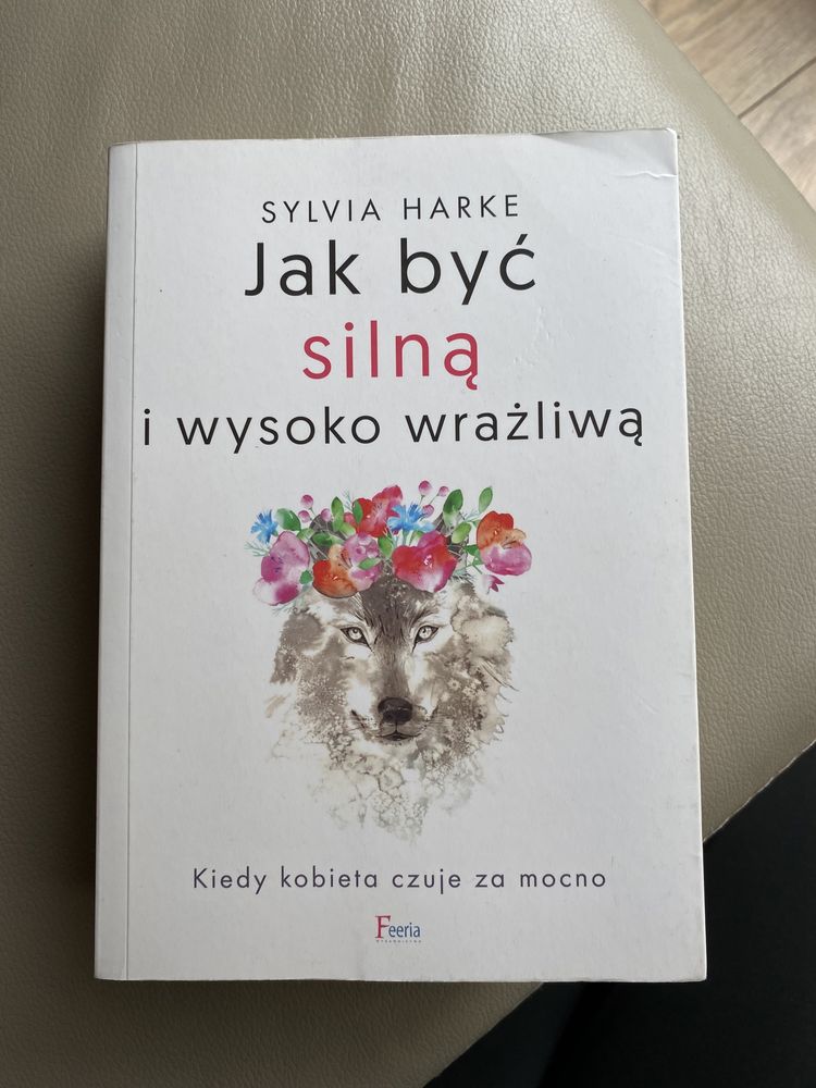 Jak być silną i wysoko wrażliwą