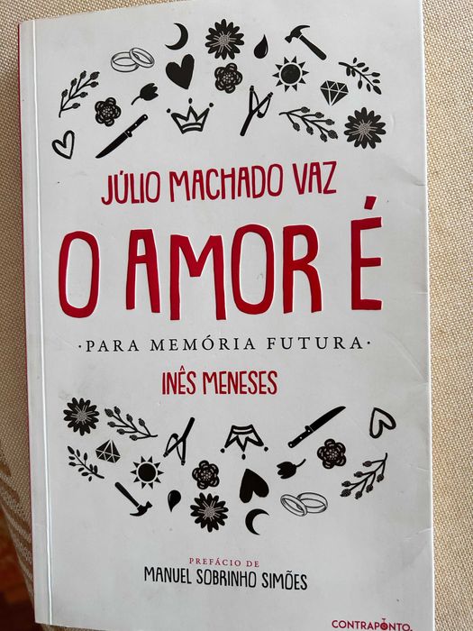 "O Amor é" de Julio Machado Vaz e Inês Meneses