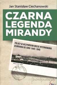 Czarna Legenda Mirandy, Jan Stanisław Ciechanowski