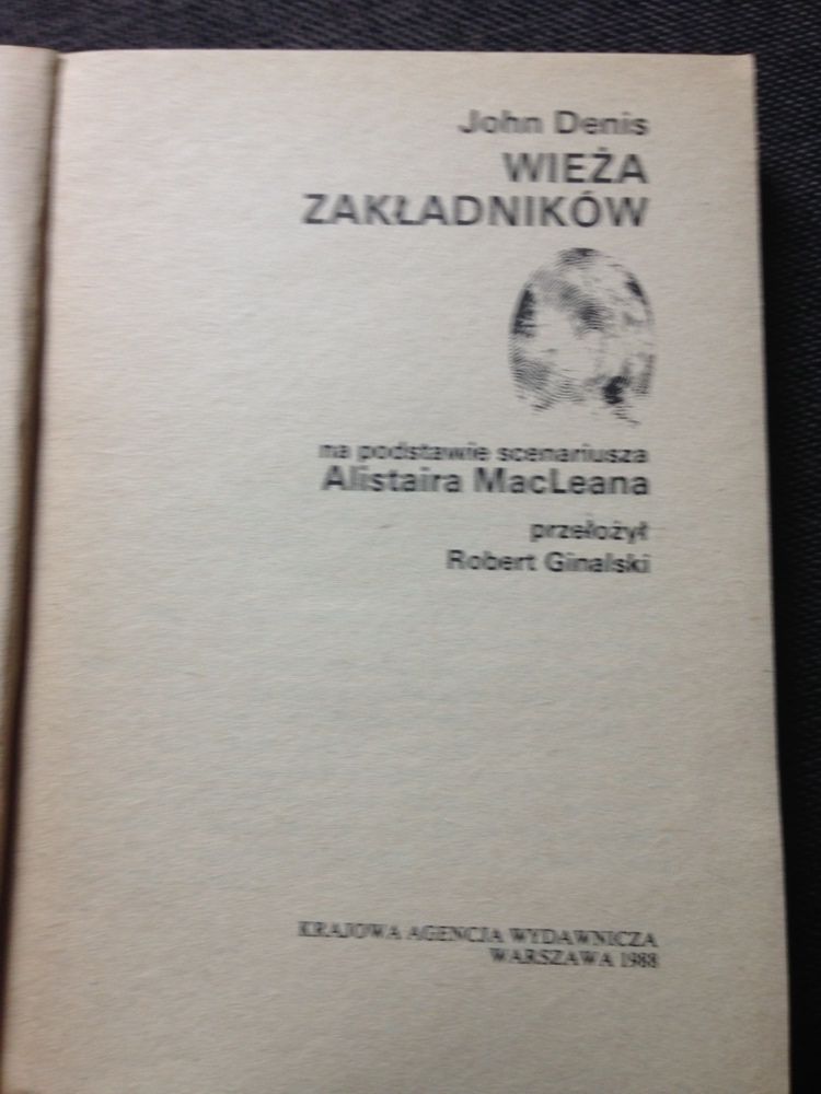 Wieża zakładników - John Denis na podstawie scenariusza A. MacLean