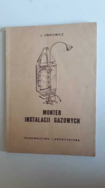 Monter instalacji gazowych. L. Obidowicz.
