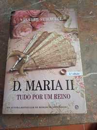 D. Maria II tudo por um reino