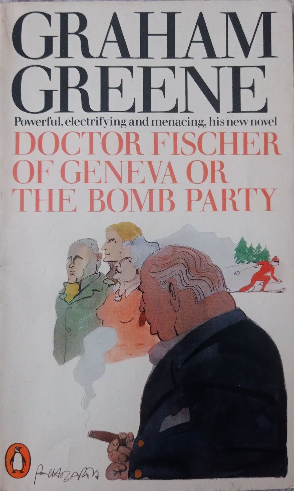 Doctor Fischer of Geneva or the Bomb Party, Graham Greene