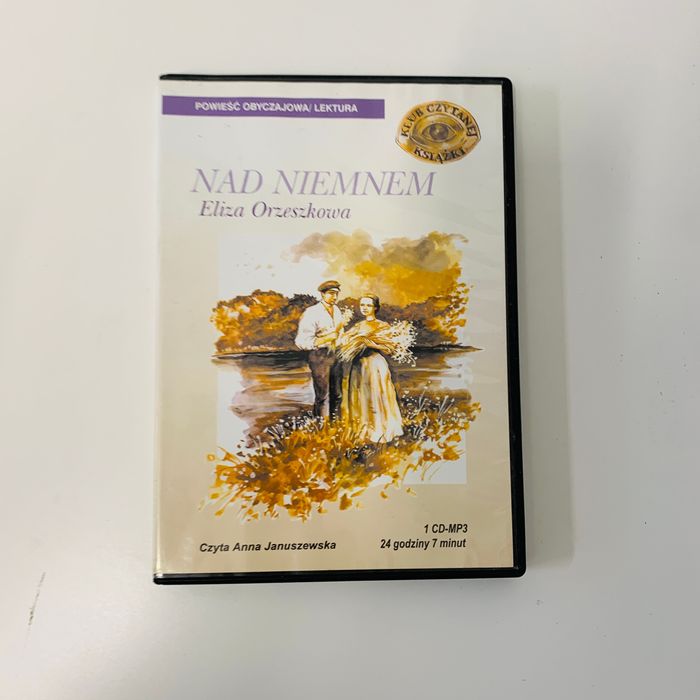 Nad Niemnem. Eliza Orzeszkowa