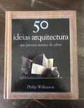 50 ideias de arquitetura que precisa mesmo saber