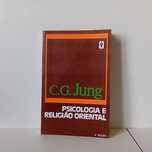 Psicologia e Religião Oriental - Carl G. Jung