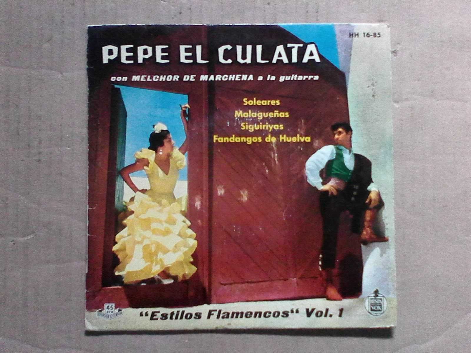 Pepe El Culata Con Melchor De Marchena – "Estilos Flamencos" Vol. 1