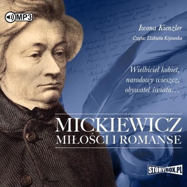 Mickiewicz. Miłości I Romanse, Iwona Kienzler