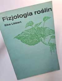 Fizjologia roślin - Eike Libbert