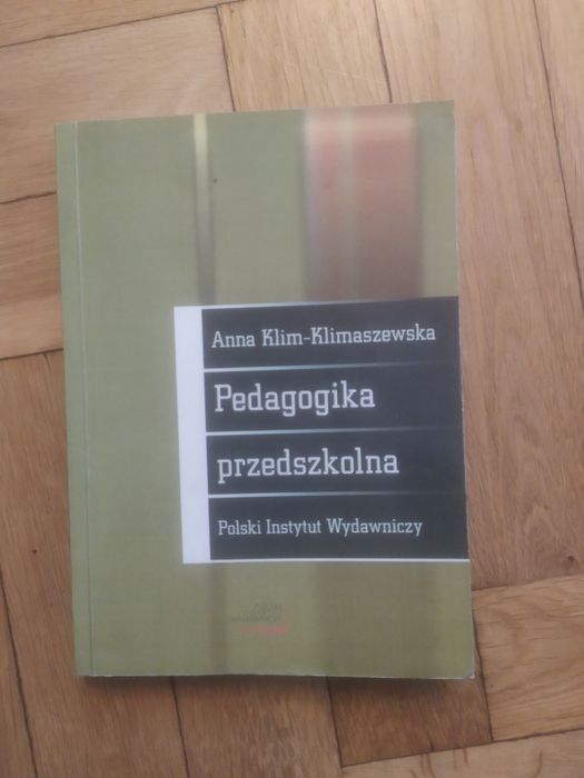 Pedagogika przedszkolna Anna Klim-Klimaszewska