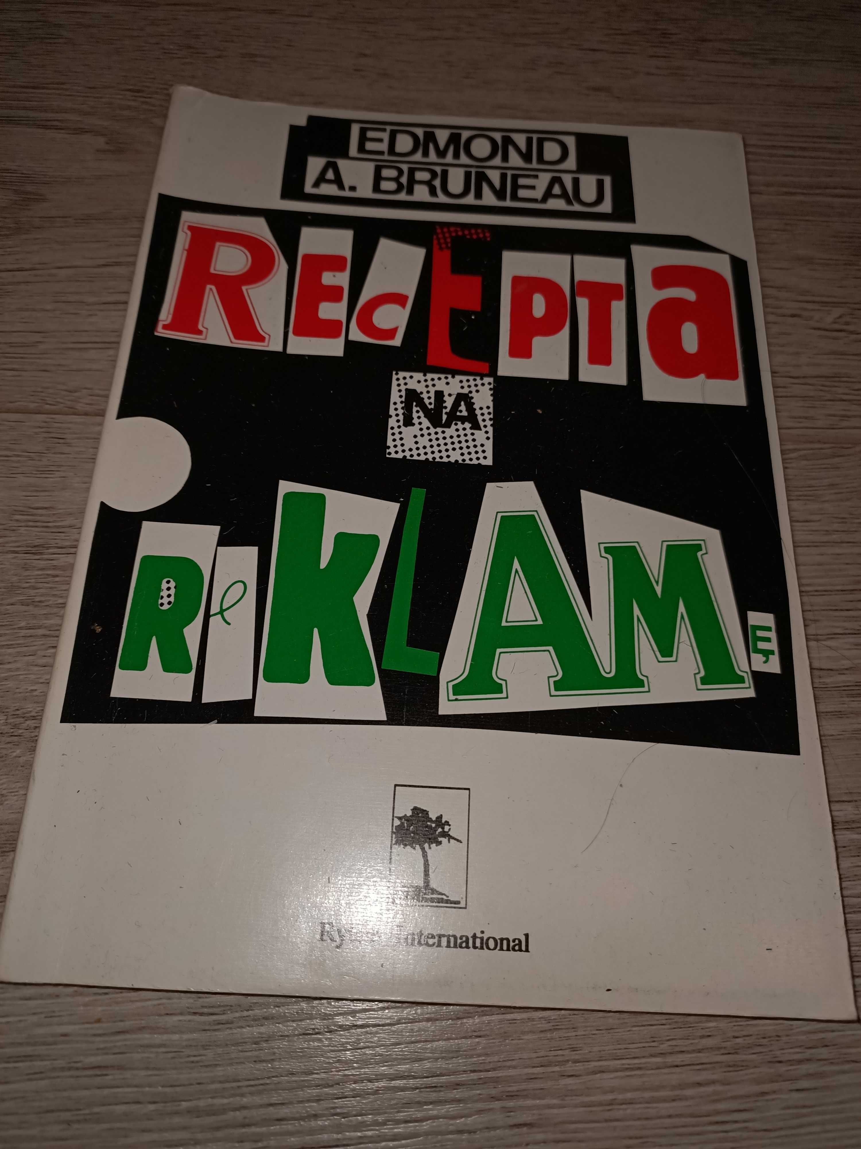 Recepta na reklamę Edmond A. Bruneau