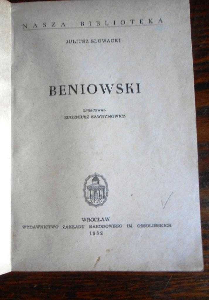 "Beniowski" Juliusz Słowacki Ossolineum 1952