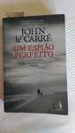 Um Espião Perfeito - John Le Carré
