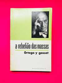 a rebelião das massas - Ortega y Gasset