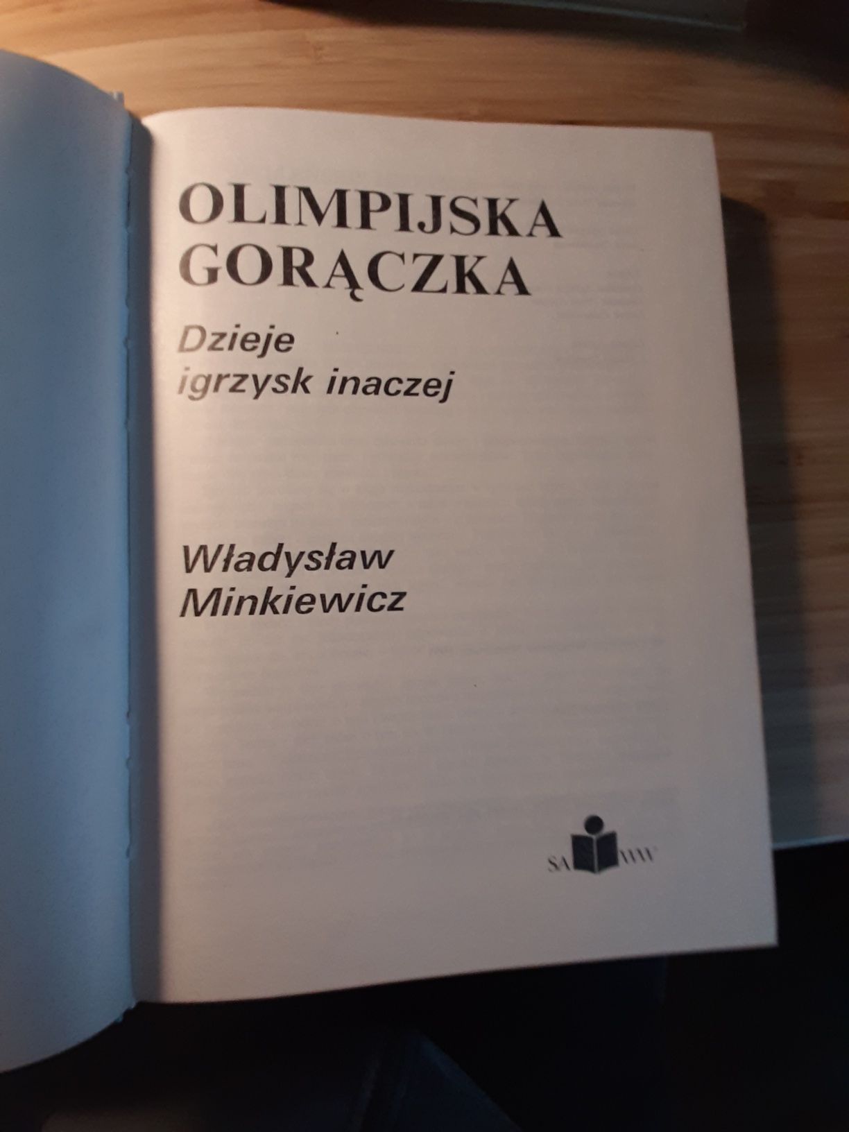 " Olimijska gorączka " Władysława Minkiewicza