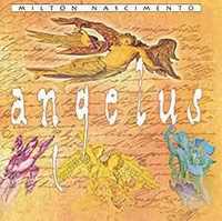Milton Nascimento – "Angelus" CD