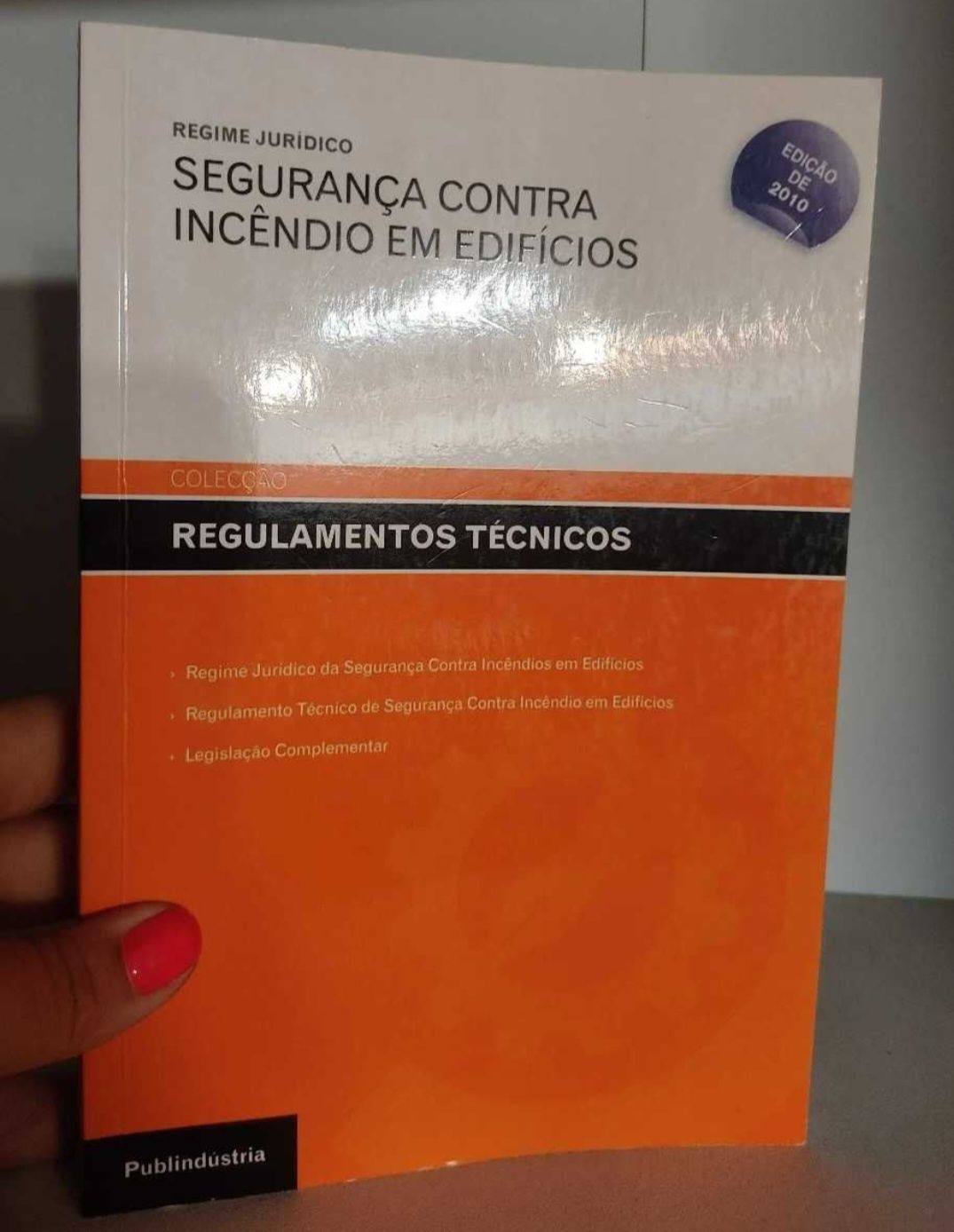 Regime Jurídico Segurança contra Incêndio em Edifícios