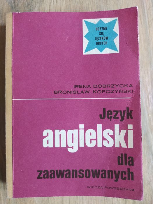 Język angielski dla zaawansowanych - Dobrzycka, Kopczyński