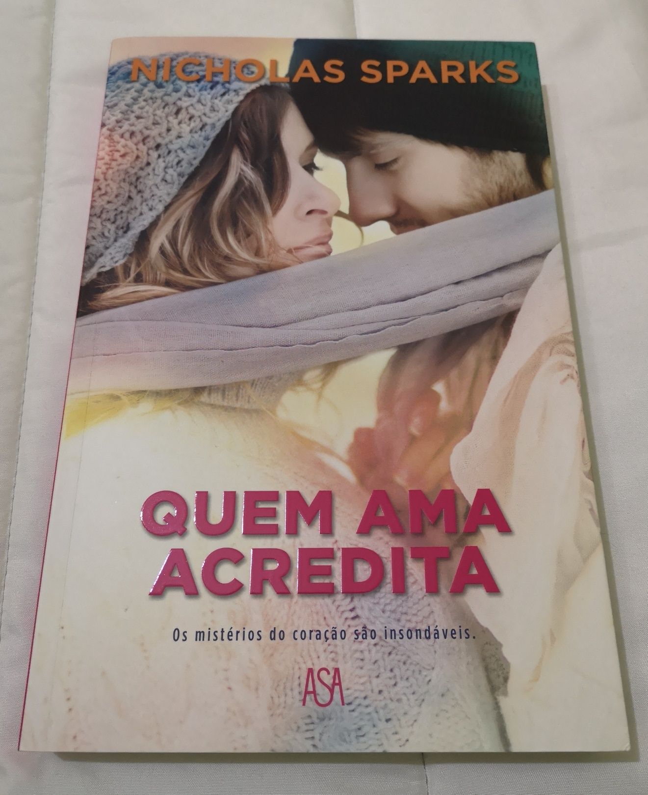 Quem Ama Acredita - Nicholas Sparks | COMO NOVO