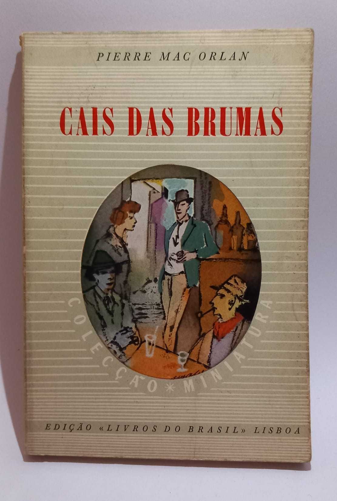 Pierre Mac Orlan - Cais das brumas