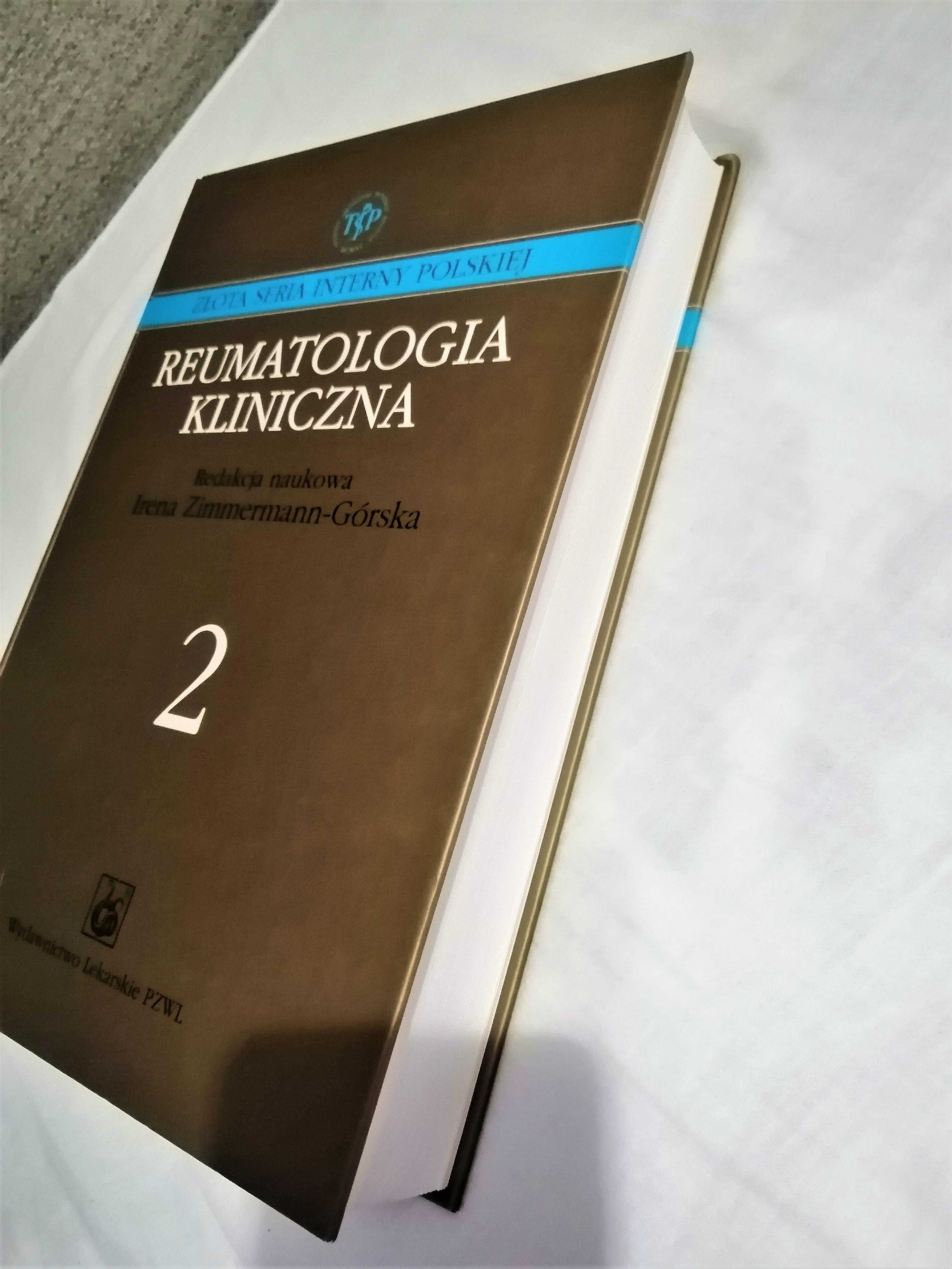 Reumatologia kliniczna tom I i II Irena Zimmermann-Górska