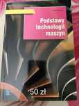Podstawy technologii maszyn Józef Zawora