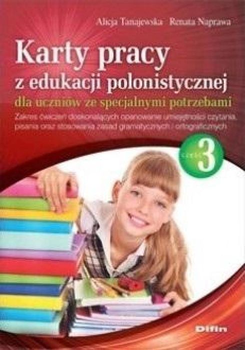 Karty pracy z edukacji polonistycznej cz.3 Alicja Tanajewska, Renata