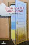 Livro Quem nos Faz como Somos de J. L. Pio Abreu  [Portes Grátis]