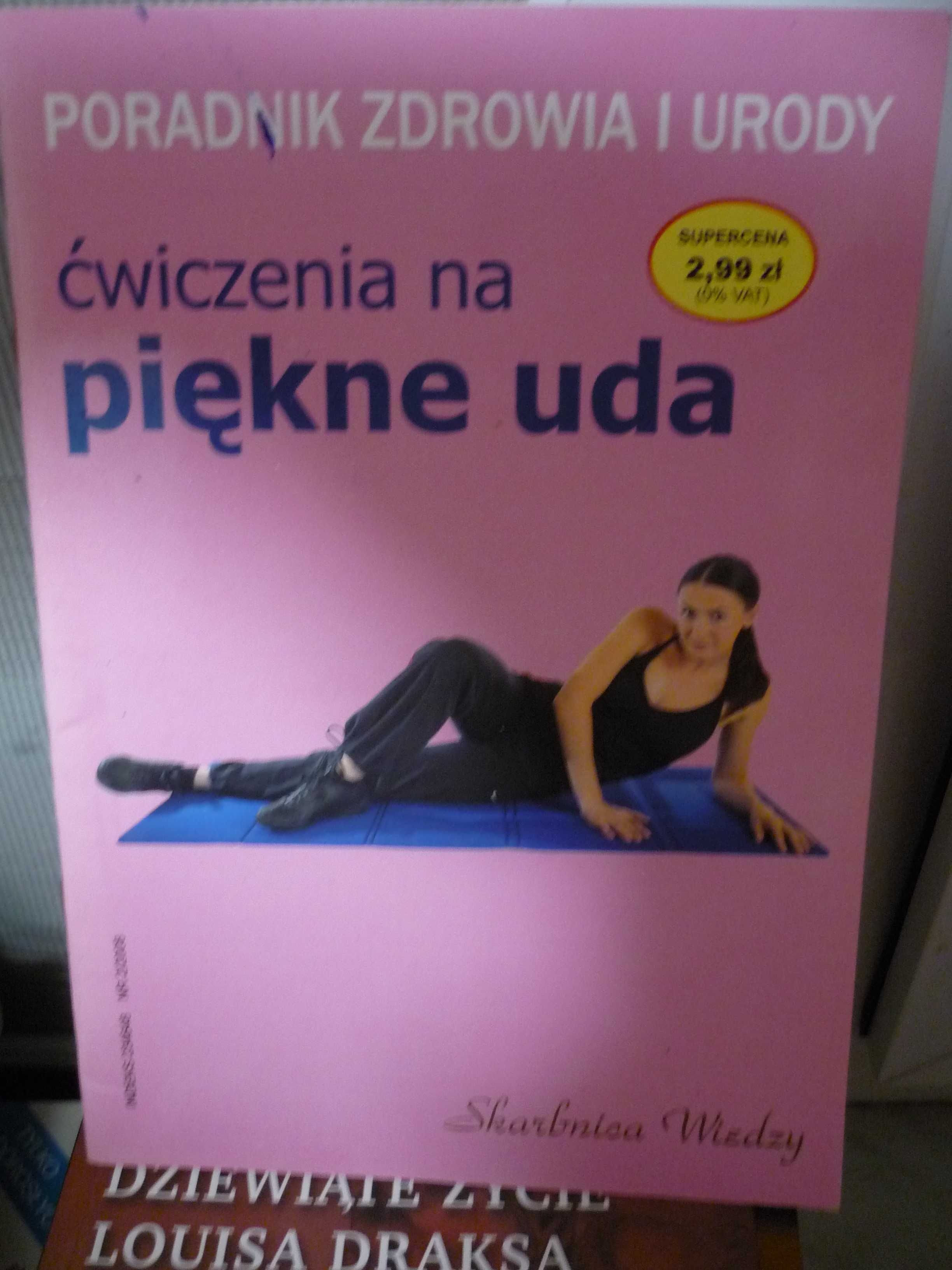 Ćwiczenia na piękne uda , poradnik.